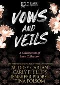Vows and Veils (1001 Dark Nights)