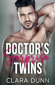 Doctor's Surprise Twins (The Doctor Is In)