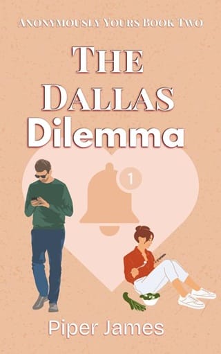 The Dallas Dilemma (Anonymously Yours #2)