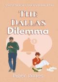 The Dallas Dilemma (Anonymously Yours #2)