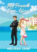 My French Love Affair (The European Love Affair #3)