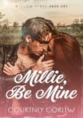 Millie, Be Mine (Willow Pines #1)