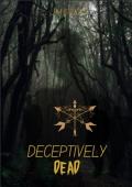 Deceptively Dead
