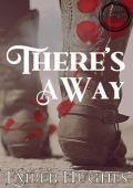 There’s A Way (Conway Collateral Duet #2)