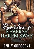 Rancher’s Reverse Harem Sway (The Sinful Ranchers #1)