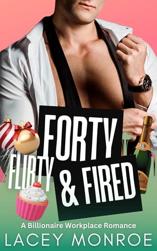 Forty, Flirty & Fired (Forty and Flirty #1)