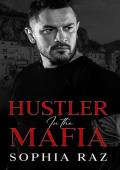 Hustler in the Mafia (The shadows of Cosa Nostra Chronicles)