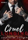 Cruel Longing (Novikov Bratva World #2)