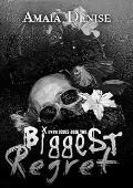 Biggest Regret (DWYM series #2)