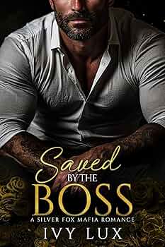 Saved by the Boss (Dark Daddies #3)