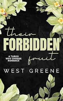Their Forbidden Fruit (Theirs #3)