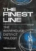The Finest Line (The Warehouse District Trilogy #1)
