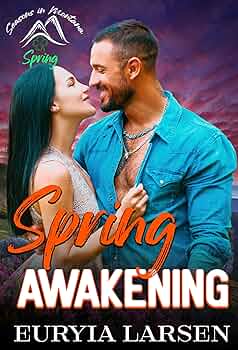 Spring Awakening (Seasons in Montana - Spring #4)