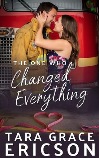 The One Who Changed Everything (Second Chance Fire Station #5)