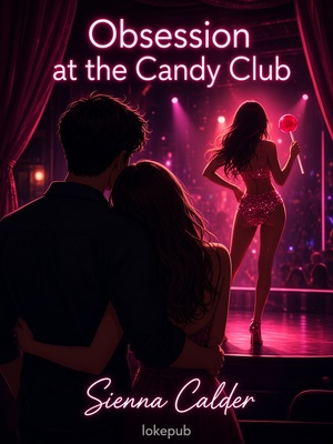 Obsession at the Candy Club