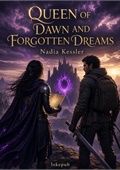 Queen of Dawn and Forgotten Dreams