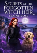 Secrets of the Forgotten Witch Heir