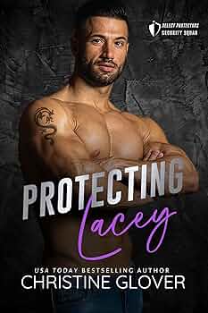 Protecting Lacey (Select Protectors Security Squad #4)