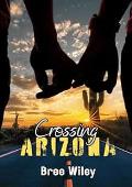 Crossing Arizona (State of Us #2)
