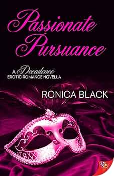 Passionate Pursuance