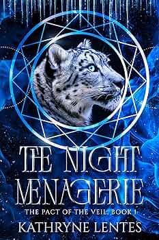 The Night Menagerie (The Pact of the Veil #1)