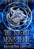 The Night Menagerie (The Pact of the Veil #1)
