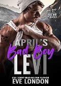 April's Bad Boy - Levi (Bad Boys of Mustang Mountain #4)