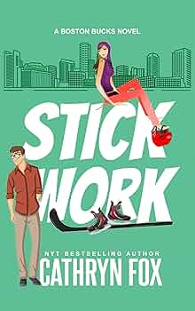 Stick Work (Boston Bucks #6)