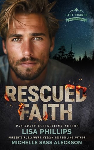Rescued Faith (Last Chance Fire and Rescue #6)