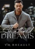 Shattered Dreams (King’s Crossing #6)