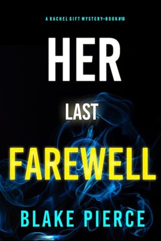 Her Last Farewell (Rachel Gift #18)