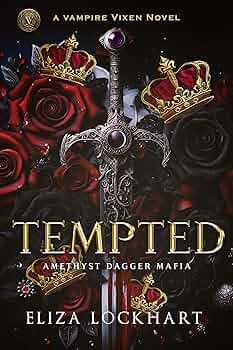 Tempted (Amethyst Dagger Mafia #2)