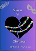 Torn By Chance