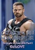 Straight to Gay (Cracks in His Armor #1)