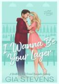 I Wanna Be Your Lager (Brews and Flings #3)