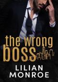 The Wrong Boss (Manhattan Billionaires #6)