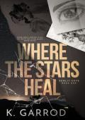 Where the Stars Heal (Sunlit Cove #1)