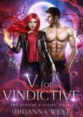 V for Vindictive (Hunter V #2)