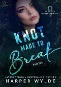 Knot Made to Break (Runaway Omega #4)