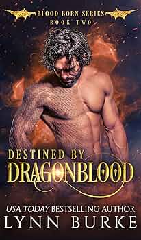 Destined by Dragonblood (Blood Born #2)