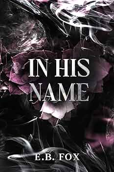 In His Name (Marked for Him Trilogy #2)