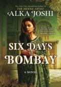 Six Days in Bombay
