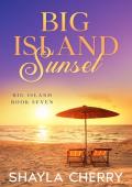 Big Island Sunset (Big Island #7)