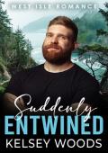 Suddenly Entwined (West Isle Romance #3)