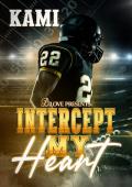 Intercept My Heart