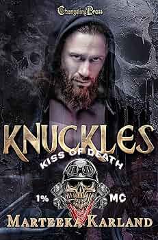 Knuckles (Kiss of Death MC #2)