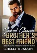 Second Chance with Brother's Best Friend