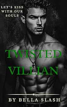 Twisted Villian
