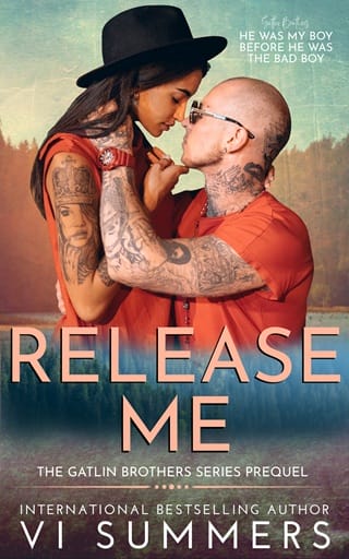 Release Me (Gatlin: Prequel)
