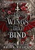 The Wings That Bind (Bloodwing Academy #3)